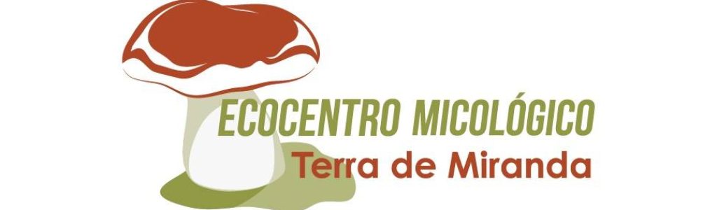 Ecocentro Micológico Terra de Miranda